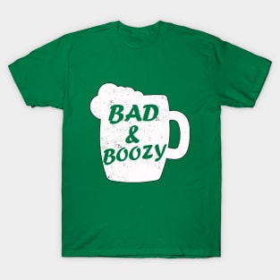 Bad and Boozy Shirt  funny St Patrick Day Drinking T-Shirt